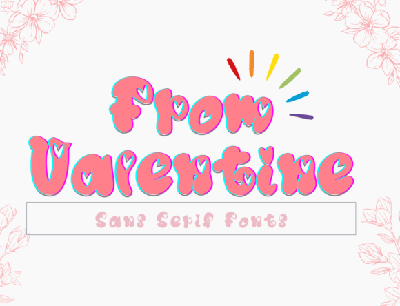 From Valentine: A Joyful Display Font for Creative Design