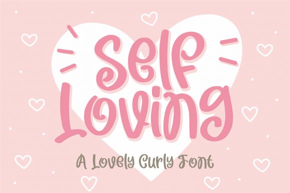Self Loving: The Curly Display Font for Positive Design